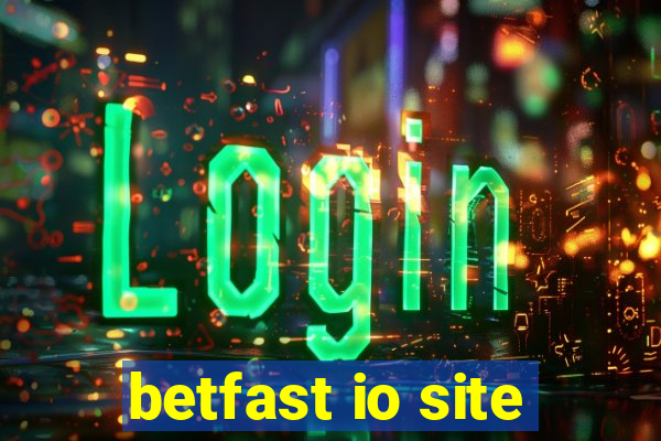 betfast io site